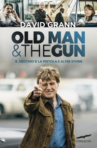 Il vecchio e la pistola - Librerie.coop
