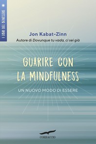 Guarire con la mindfulness - Librerie.coop