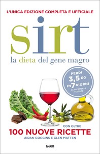 Sirt. La dieta del gene magro. Edizione completa e ufficiale - Librerie.coop