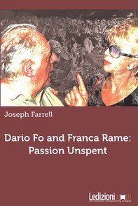 Dario Fo and Franca Rame: passion unspent - Librerie.coop