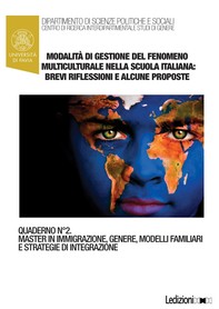 Modalità di gestione del fenomeno multiculturale nella scuola italiana: brevi riflessioni e alcune proposte - Librerie.coop