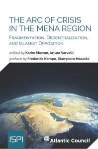 The Arc of Crisis in the MENA Region - Librerie.coop