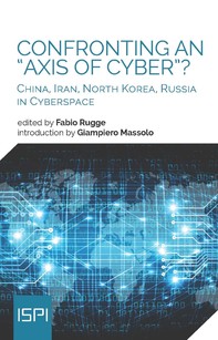 Confronting an "Axis of Cyber"? - Librerie.coop