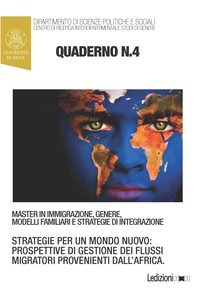 Quaderni del Master in “Immigrazione, Genere, Modelli Familiari e Strategie di Integrazione” n. 4 - Librerie.coop