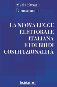 La nuova legge elettorale italiana e i dubbi di costituzionalità - Librerie.coop
