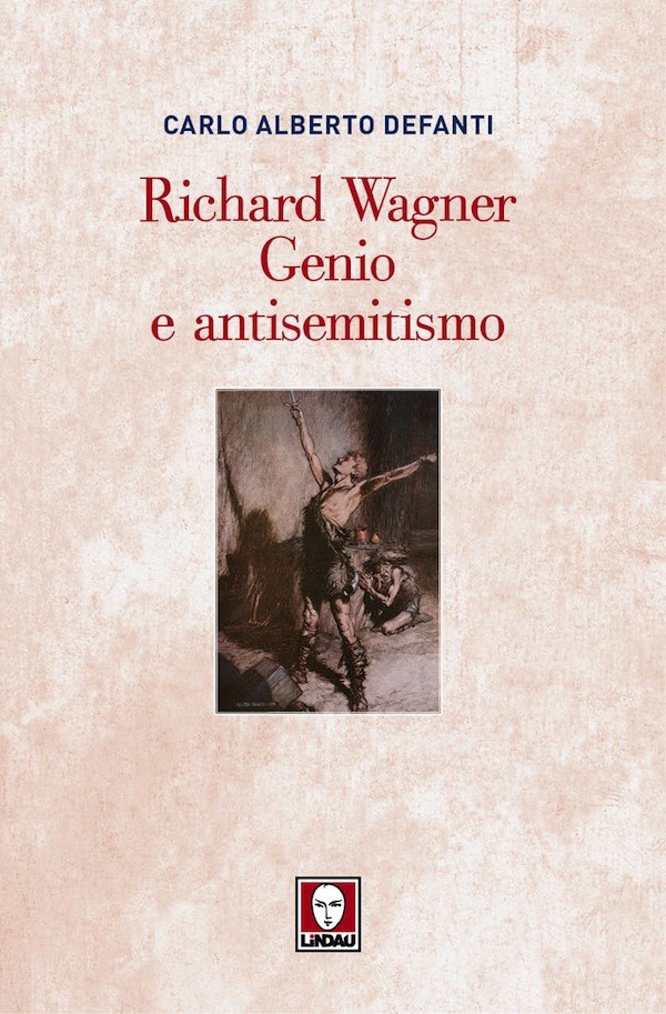 Richard Wagner. Genio e antisemitismo - Librerie.coop