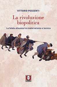 La rivoluzione biopolitica - Librerie.coop