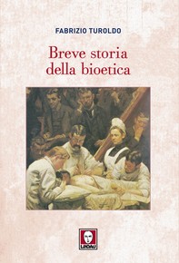 Breve storia della bioetica - Librerie.coop