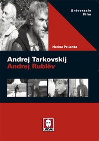 Andrej Tarkovskij. Andrej Rublëv - Librerie.coop