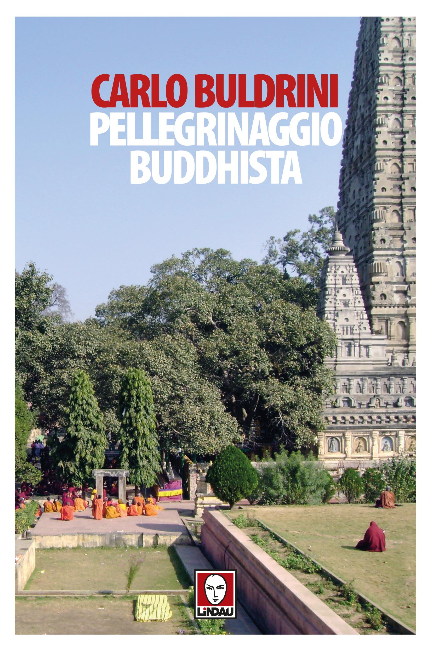 Pellegrinaggio buddhista - Librerie.coop