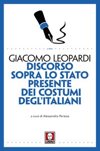 Discorso sopra lo stato presente dei costumi degl'Italiani - Librerie.coop