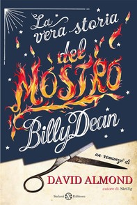 La vera storia del mostro Billy Dean - Librerie.coop