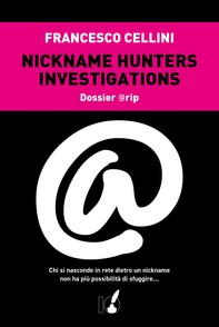 Nickname hunter investigations - Librerie.coop