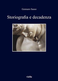 Storiografia e decadenza - Librerie.coop