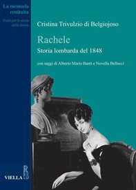 Rachele. Storia lombarda del 1848 - Librerie.coop