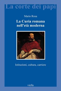 La Curia romana nell’età moderna - Librerie.coop