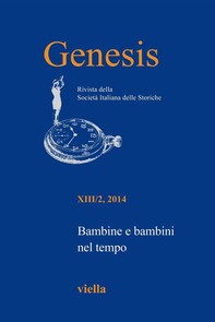 Genesis. Rivista della Società italiana delle storiche (2014) Vol. 13/2 - Librerie.coop