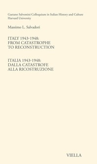 Italy 1943-1948: From catastrophe to reconstruction - Librerie.coop