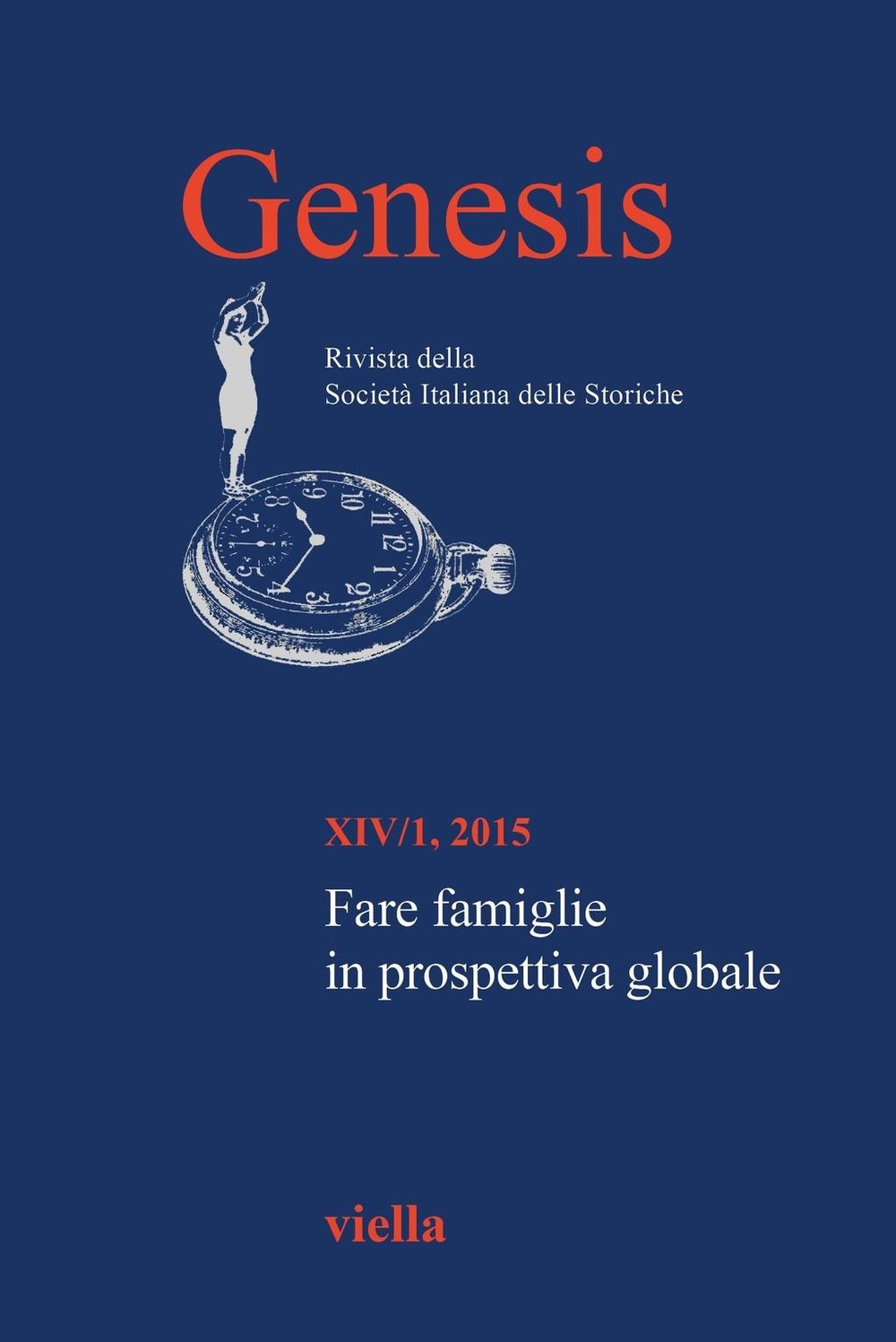Genesis. Rivista della Società italiana delle storiche (2015) Vol. 14/1 - Librerie.coop