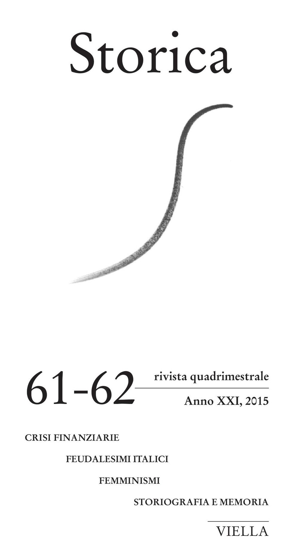 Storica (2015) Vol. 61-62 - Librerie.coop