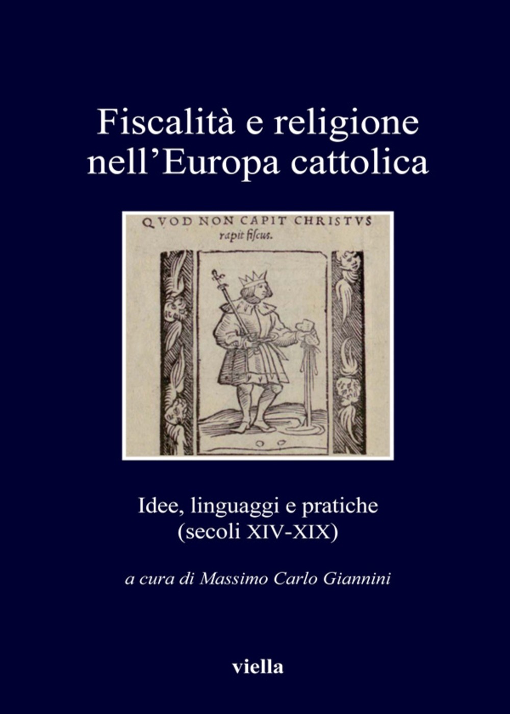 Fiscalità e religione nell’Europa cattolica - Librerie.coop