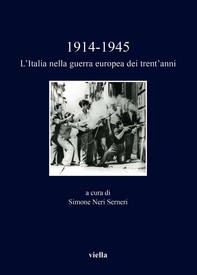1914-1945. L'Italia nella guerra europea dei trent’anni - Librerie.coop