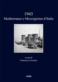 1943. Mediterraneo e Mezzogiorno d'Italia - Librerie.coop