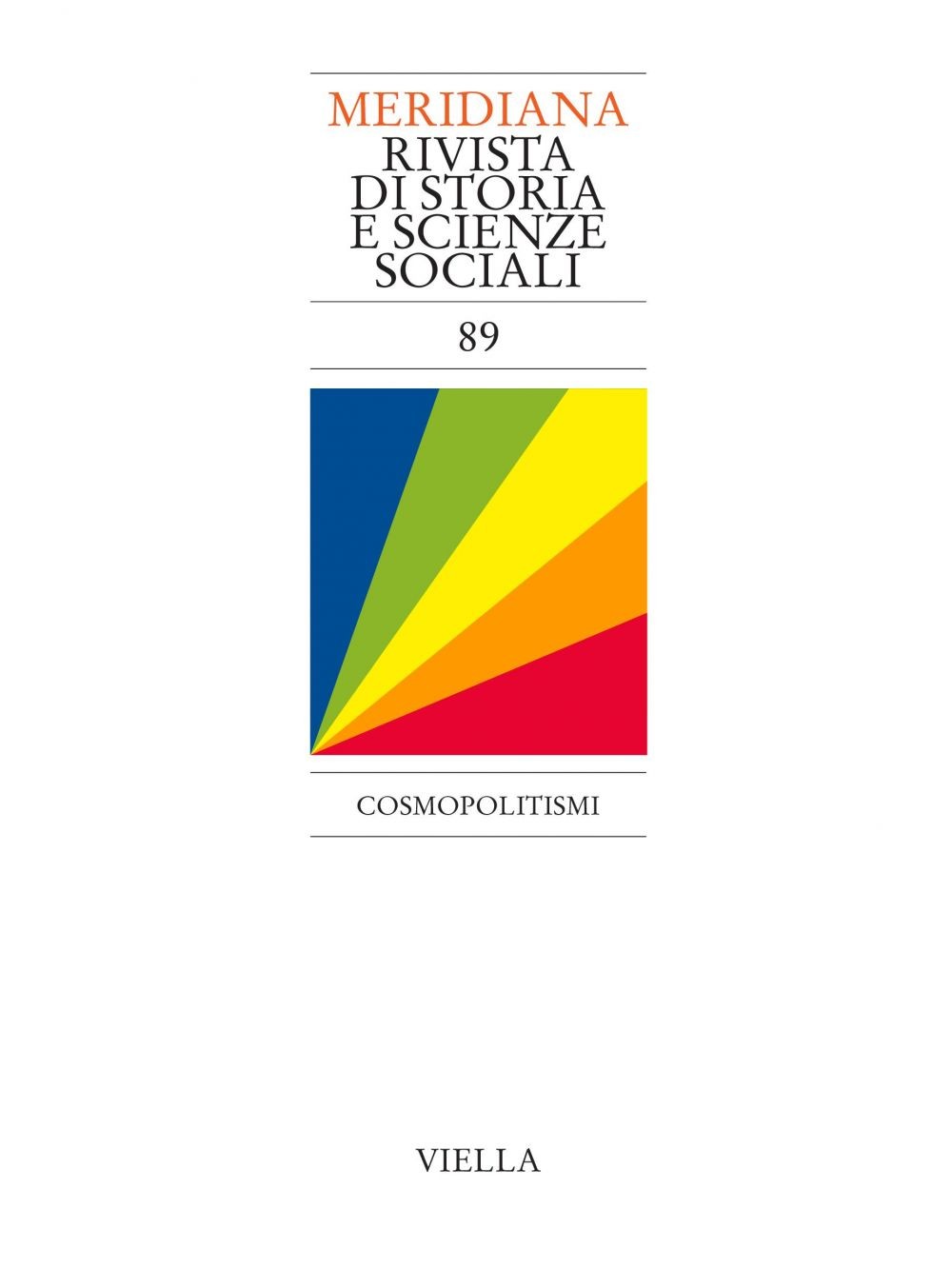 Meridiana 89: Cosmopolitismi - Librerie.coop