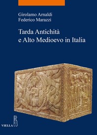 Tarda Antichità e Alto Medioevo in Italia - Librerie.coop