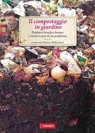 Il compostaggio in giardino - Librerie.coop