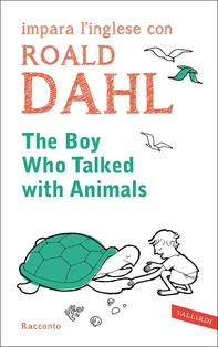 The boy who talked with animals - Librerie.coop