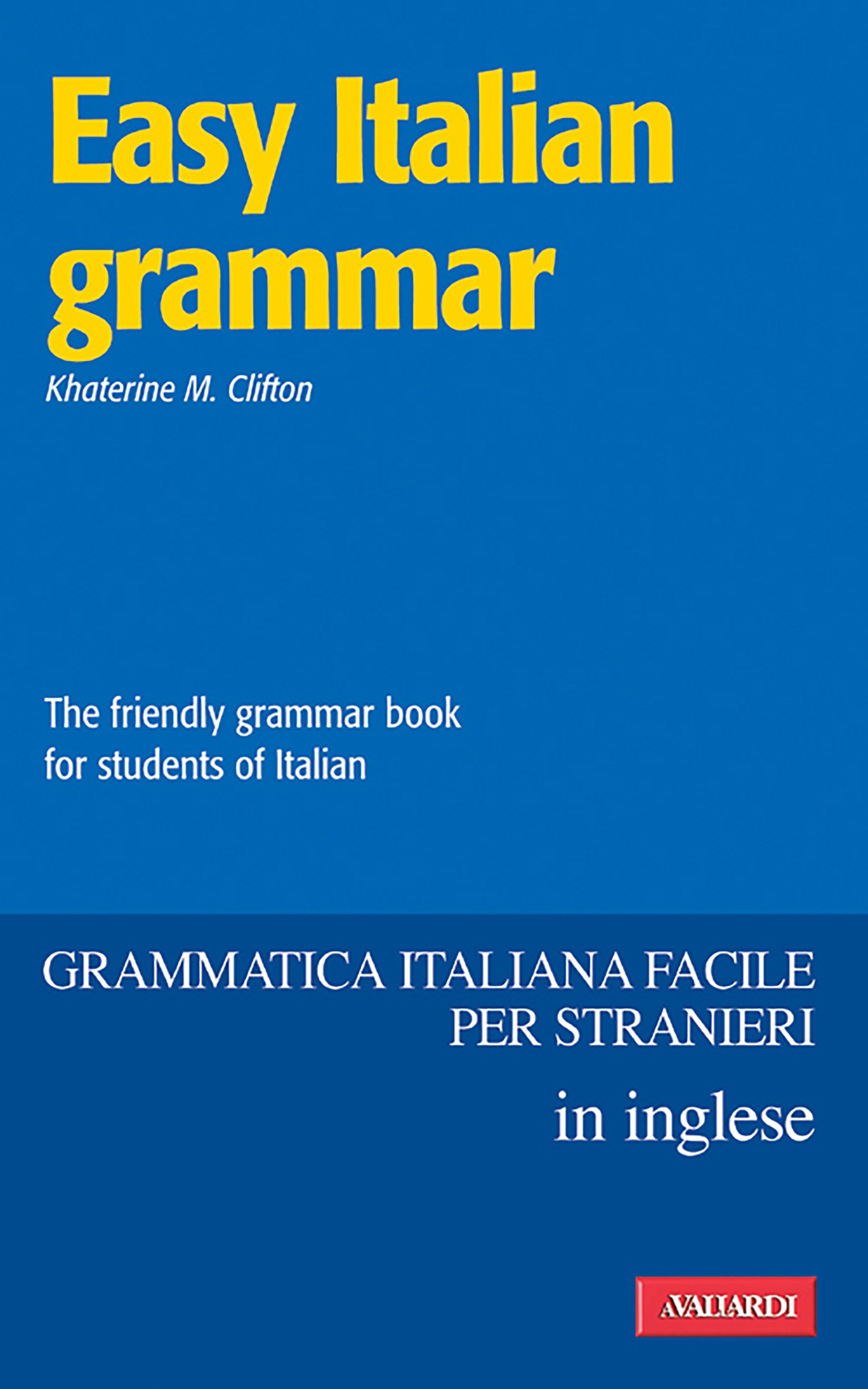Easy Italian Grammar - Librerie.coop