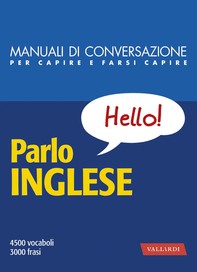 Inglese. Manuale di conversazione per chi viaggia - Librerie.coop