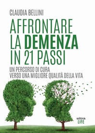 Affrontare la demenza in 21 passi - Librerie.coop