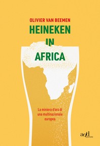Heineken in Africa - Librerie.coop