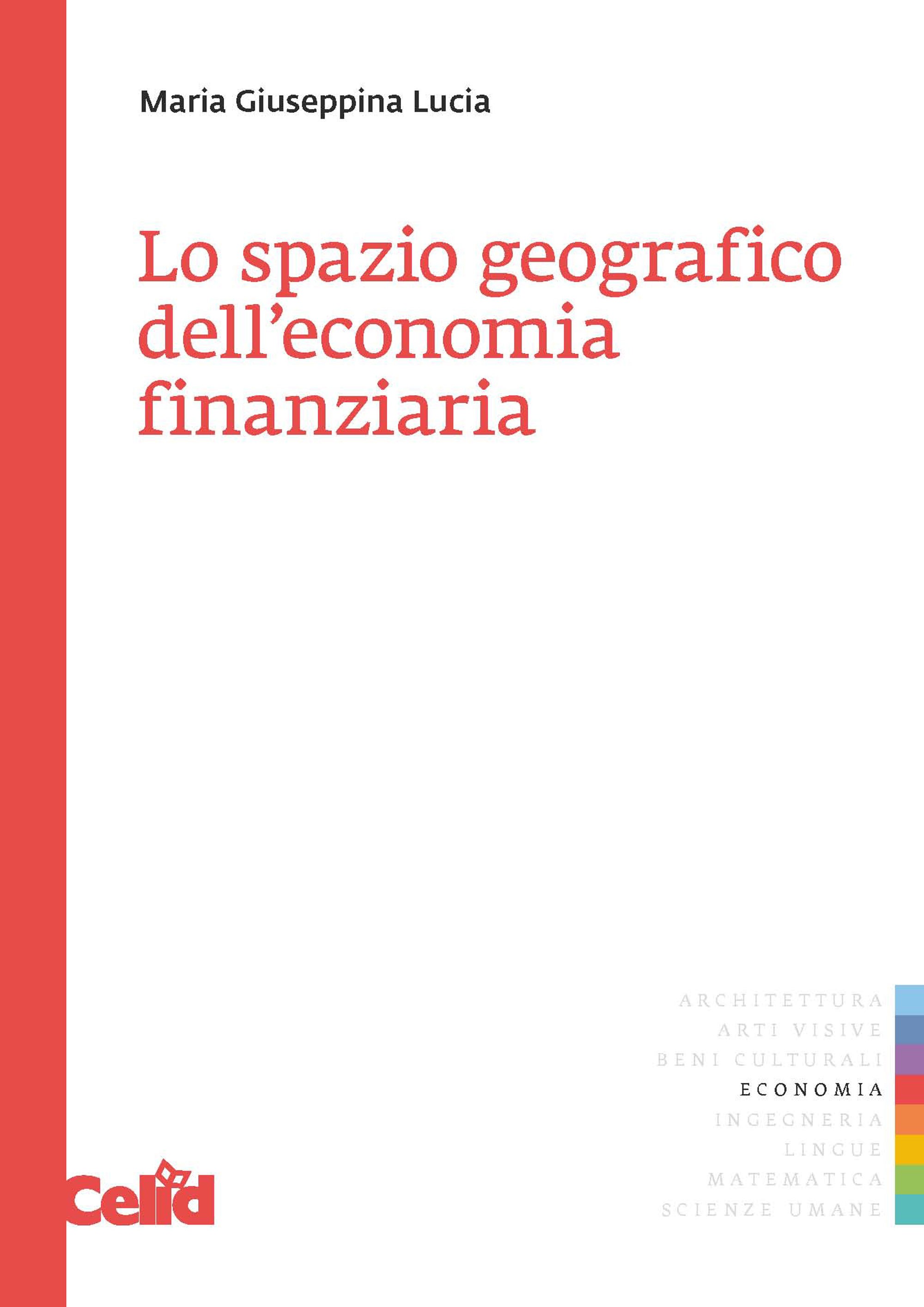 Lo spazio geografico dell'economia finanziaria - Librerie.coop