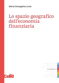 Lo spazio geografico dell'economia finanziaria - Librerie.coop