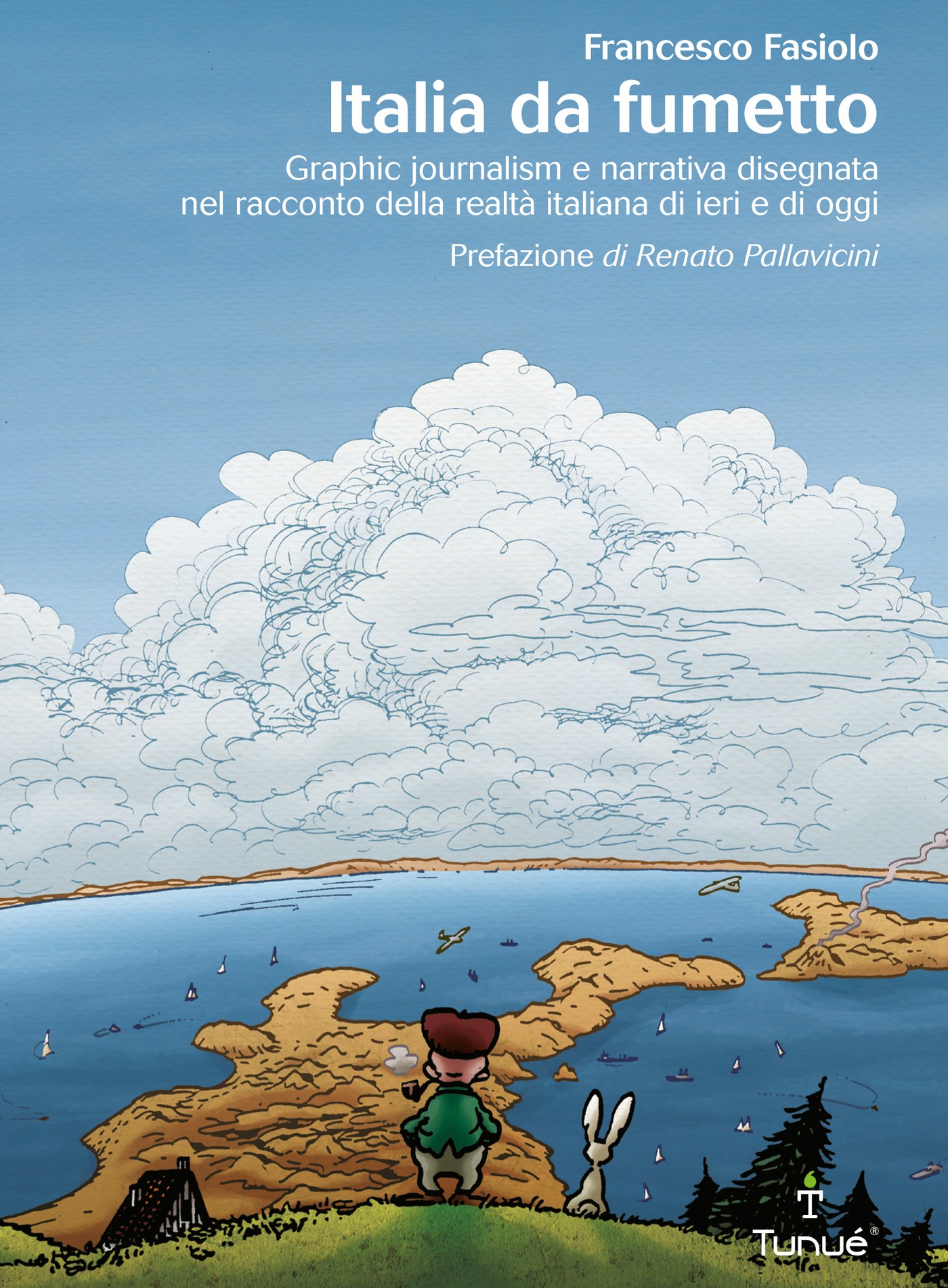 Italia da fumetto. Graphic journalism e narrativa disegnata nel racconto della realtà italiana di ieri e di oggi - Librerie.coop