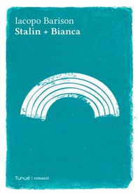 Stalin + Bianca - Librerie.coop