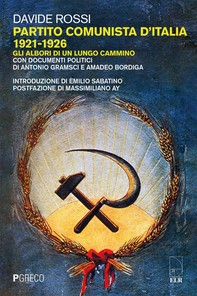 Partito Comunista d'Italia 1921-1926 - Librerie.coop