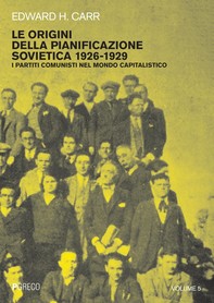 Le origini della pianificazione sovietica 1926-1929. Vol. 5 - Librerie.coop