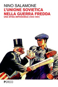 L'Unione Sovietica nella Guerra fredda - Librerie.coop