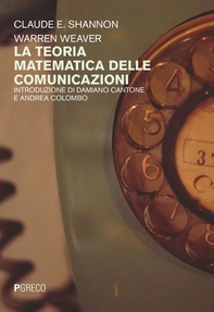 La teoria matematica delle comunicazioni - Librerie.coop