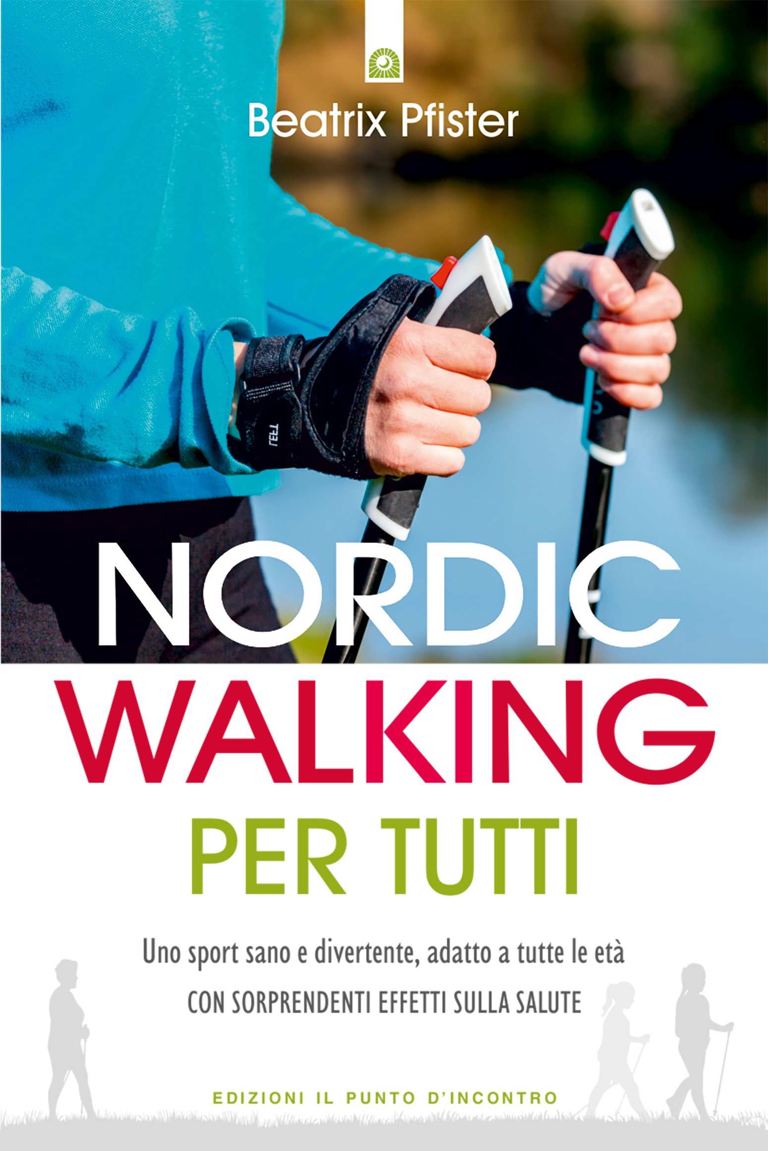 Nordic Walking per tutti - Librerie.coop