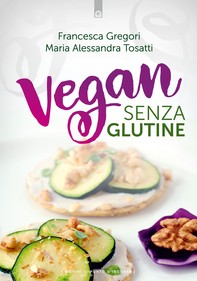 Vegan senza glutine - Librerie.coop