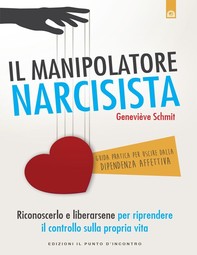 Il manipolatore narcisista - Librerie.coop