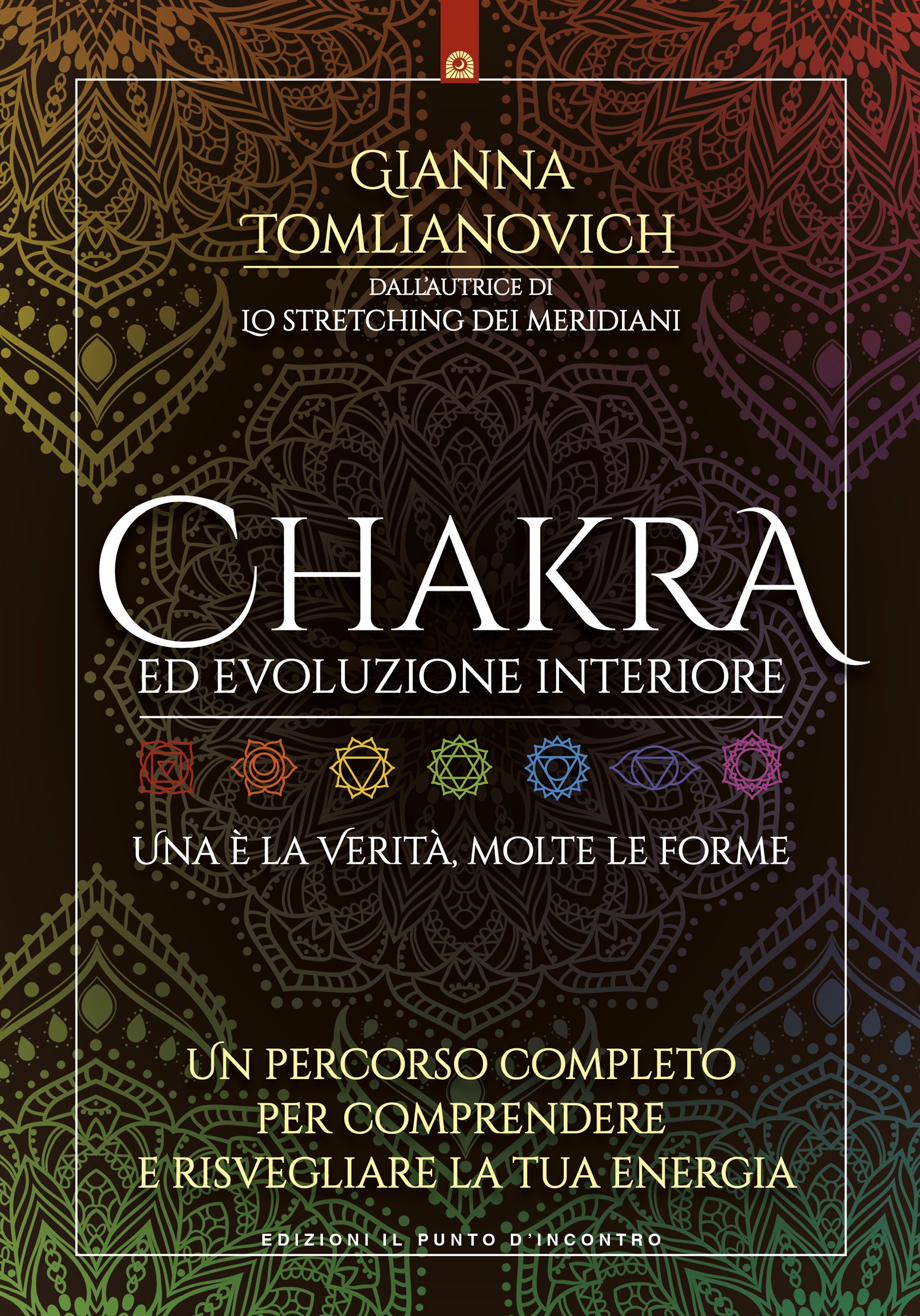 Chakra ed evoluzione interiore - Librerie.coop