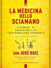 La medicina degli sciamani - Librerie.coop