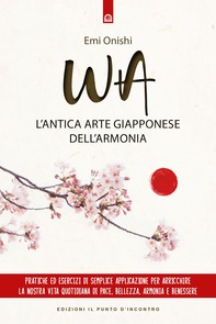 WA - L'antica arte giapponese dell'armonia - Librerie.coop