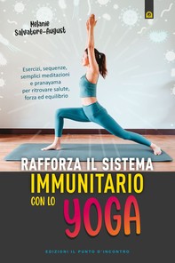 Rafforza il sistema immunitario con lo yoga - Librerie.coop